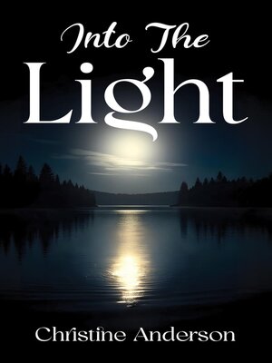 cover image of INTO THE LIGHT